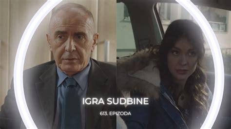 Igra sudbine 613. epizoda – Direktor policije sumnja da smrt .